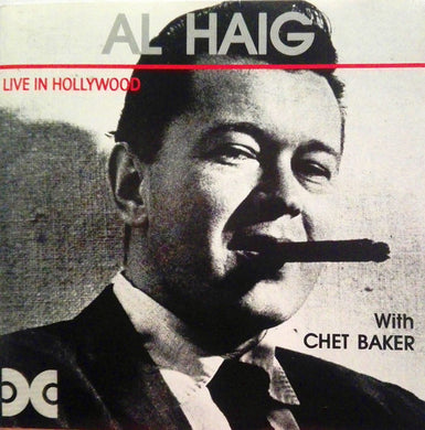 Al Haig With Chet Baker : Live In Hollywood (CD, Album, RE)