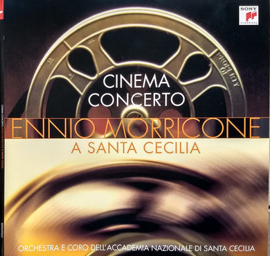 Ennio Morricone, Orchestra dell'Accademia Nazionale di Santa Cecilia & Coro dell'Accademia Nazionale di Santa Cecilia : Cinema Concerto A Santa Cecilia (2xLP, RE)