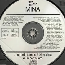 Carica l'immagine nel visualizzatore di Gallery, Mina (3) : ...Quando Tu Mi Spiavi In Cima A Un Batticuore... (CD, Album, RE)

