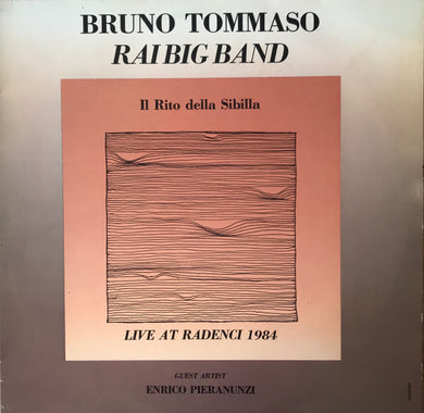 Bruno Tommaso, Enrico Pieranunzi, RAI Big Band : Il Rito Della Sibilla - Live At Radenci 1984 (LP)