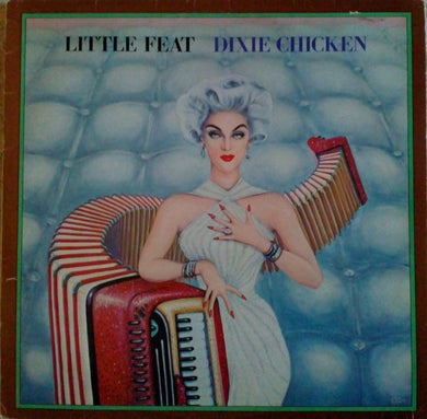 Little Feat : Dixie Chicken (LP, Album, RE, Bur)