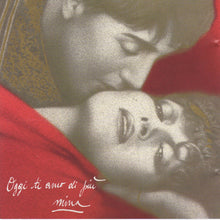Carica l'immagine nel visualizzatore di Gallery, Mina (3) : Oggi Ti Amo Di Più (CD, Comp)
