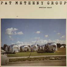 Carica l'immagine nel visualizzatore di Gallery, Pat Metheny Group : American Garage (LP, Album)

