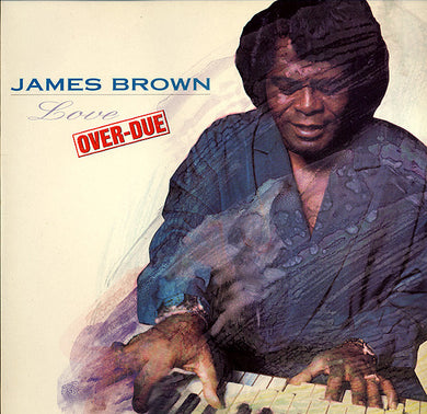 James Brown : Love Over-Due (LP, Album)
