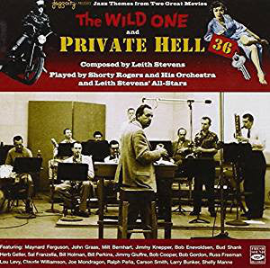 Leith Stevens : The Wild One And Private Hell (CD, Album)