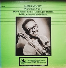 Carica l&#39;immagine nel visualizzatore di Gallery, James Moody : Workshop Vol. 1 (LP, Album, Mono, RE)
