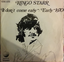 Carica l&#39;immagine nel visualizzatore di Gallery, Ringo Starr : It Don&#39;t Come Easy / Early 1970 (7&quot;)
