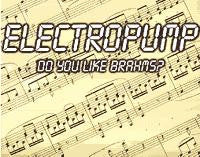 Carica l&#39;immagine nel visualizzatore di Gallery, Electropump : Do You Like Brahms? (12&quot;)
