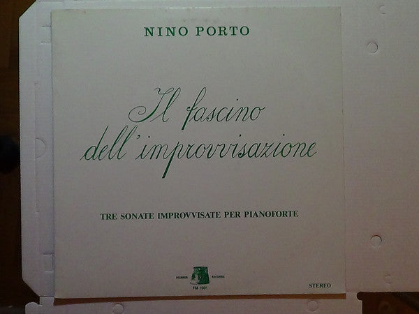 Nino Porto : Il Fascino Dell'Improvvisazione - Tre Sonate Improvvisate Per Pianoforte (LP, Album)