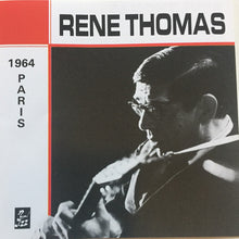 Carica l'immagine nel visualizzatore di Gallery, Rene Thomas* : Blue Note, Paris 1964 (CD)
