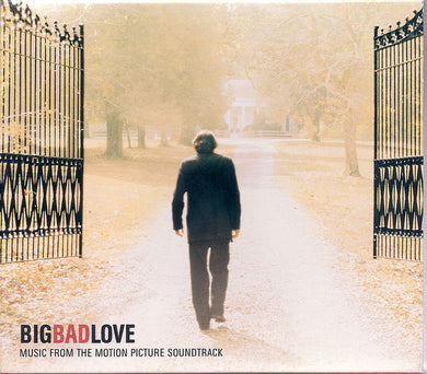 Various : Big Bad Love (Music From The Motion Picture Soundtrack) (CD, Comp)