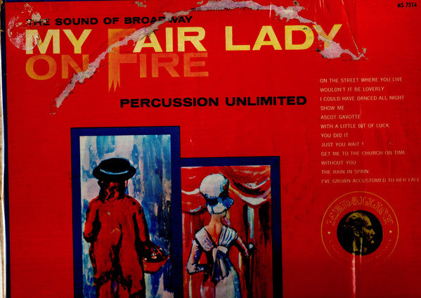 Percussion Unlimited : My Fair Lady On Fire (LP, Album)
