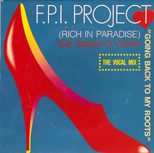 Carica l'immagine nel visualizzatore di Gallery, F.P.I. Project* Feat. Sharon D. Clarke* : Going Back To My Roots / Rich In Paradise (The Vocal Mix) (CD, Mini, Maxi)
