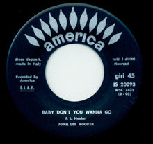 Carica l&#39;immagine nel visualizzatore di Gallery, John Lee Hooker : I Wanna Dance All Night  (7&quot;)
