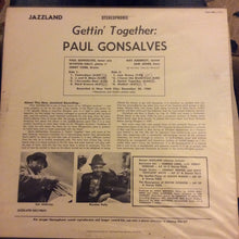 Carica l&#39;immagine nel visualizzatore di Gallery, Paul Gonsalves : Gettin&#39; Together (LP, Album, RE)
