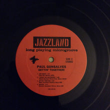 Carica l&#39;immagine nel visualizzatore di Gallery, Paul Gonsalves : Gettin&#39; Together (LP, Album, RE)

