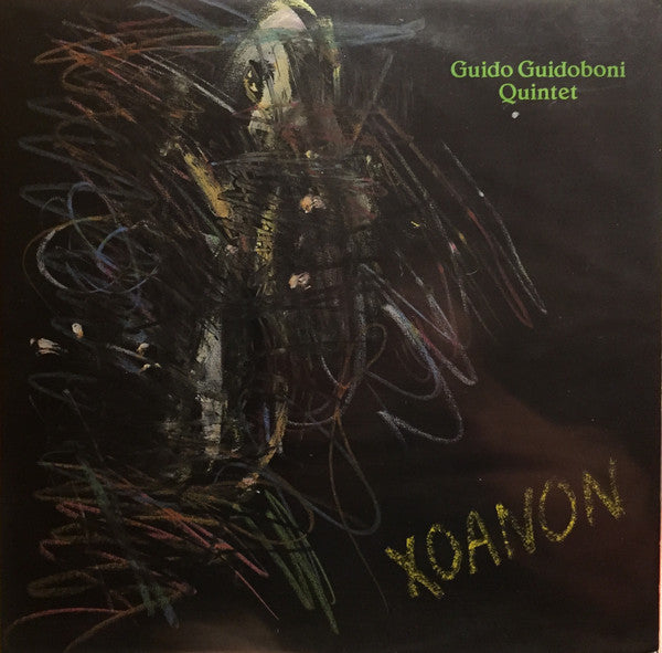 Guido Guidoboni Quintet : Xoanon (LP, Album)
