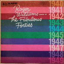 Carica l&#39;immagine nel visualizzatore di Gallery, Roger Williams (2) : Songs Of The Fabulous Forties (2xLP, Album, Gat)
