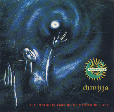 Loop Guru : Duniya (The Intrinsic Passion Of Mysterious Joy) (CD, Album)
