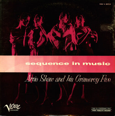 Artie Shaw And His Gramercy Five : Sequence In Music (LP, Album)
