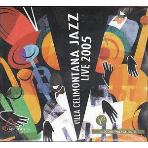 Various : Villa Celimontana Jazz Live 2005 (2xCD, Album)
