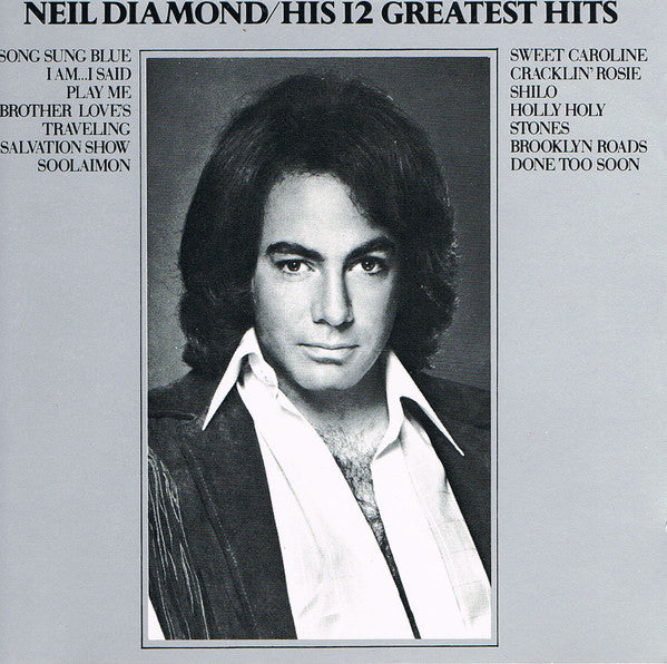Neil Diamond : His 12 Greatest Hits (CD, Comp)