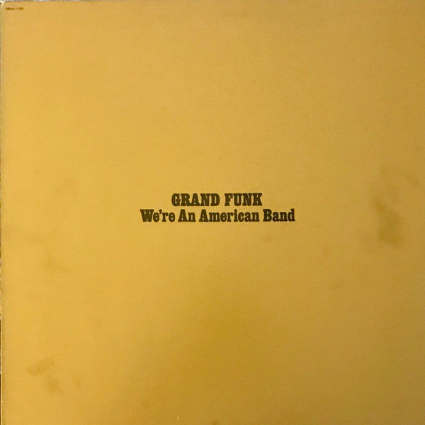 Grand Funk* : We're An American Band (LP, Album, RP, Win)