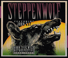 Carica l'immagine nel visualizzatore di Gallery, Steppenwolf Featuring John Kay : Born To Be Wild / A Retrospective (2xCD, Comp)
