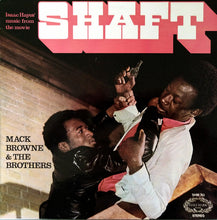 Carica l&#39;immagine nel visualizzatore di Gallery, Mack Browne &amp; The Brothers : Isaac Hayes&#39; Music From The Movie Shaft (LP, Album)
