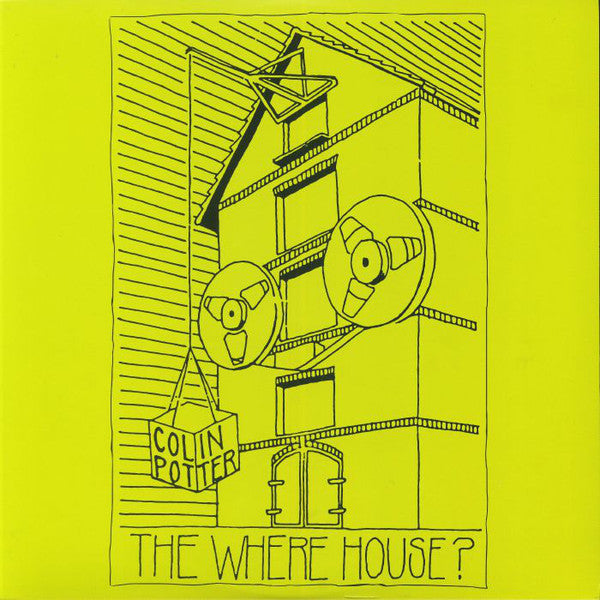 Colin Potter : The Where House? (2xLP, Album, RE, RM)