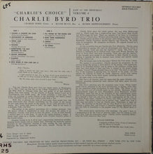 Carica l&#39;immagine nel visualizzatore di Gallery, Charlie Byrd Trio : Charlie&#39;s Choice: Jazz At The Showboat Volume IV (LP, Album, Mono)
