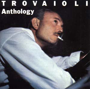 Armando Trovaioli : Anthology (CD)