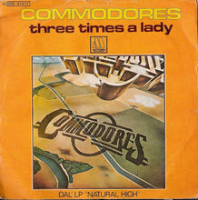 Carica l&#39;immagine nel visualizzatore di Gallery, Commodores : Three Times A Lady  (7&quot;)
