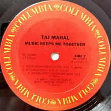 Carica l&#39;immagine nel visualizzatore di Gallery, Taj Mahal : Music Keeps Me Together (LP, Album)
