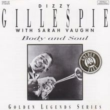 Carica l'immagine nel visualizzatore di Gallery, Dizzy Gillespie With Sarah Vaughn* : Body And Soul (CD)

