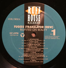 Carica l'immagine nel visualizzatore di Gallery, Fugees Tranzlator Crew* : Blunted On Reality (LP, Album, RE)
