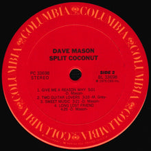Carica l'immagine nel visualizzatore di Gallery, Dave Mason : Split Coconut (LP, Album, Pit)
