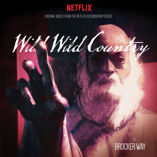 Brocker Way : Wild Wild Country: Original Music From The Netflix Documentary Series (LP, Album, Ltd, Mar)