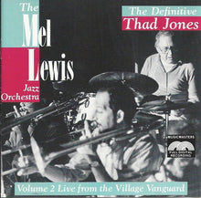 Carica l&#39;immagine nel visualizzatore di Gallery, The Mel Lewis Jazz Orchestra : The Definitive Thad Jones (Volume 2 Live From The Village Vanguard) (CD, Album)
