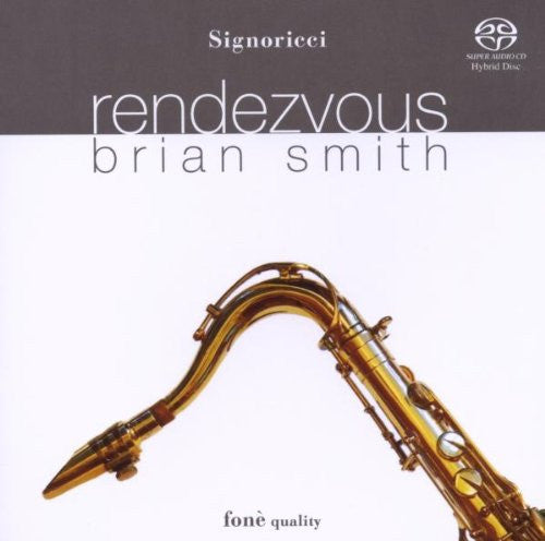 Brian Smith : Rendezvous (SACD, Hybrid, Album)
