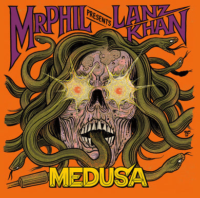 Mr. Phil, Lanz Khan : Medusa (12