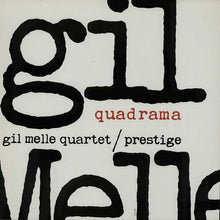 Carica l'immagine nel visualizzatore di Gallery, The Gil Melle Quartet : Quadrama (LP, Album, RE)
