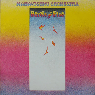Mahavishnu Orchestra : Birds Of Fire (LP, Album, RE)