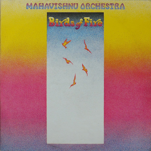 Mahavishnu Orchestra : Birds Of Fire (LP, Album, RE)