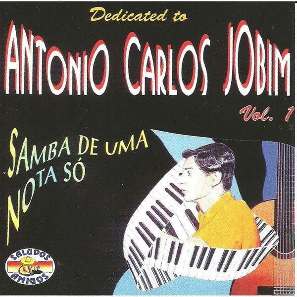 Various : Dedicated To Antonio Carlos Jobim Vol. 1 (Samba De Uma Nota Só) (CD, Comp)