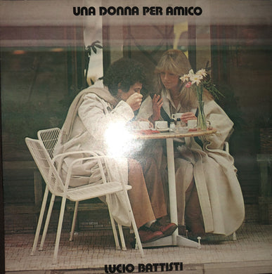 Lucio Battisti : Una Donna Per Amico (LP, Album, Gat)