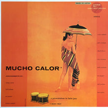 Carica l&#39;immagine nel visualizzatore di Gallery, Conte Candoli, Jack Costanzo, Chuck Flores, Russ Freeman, Mike Pacheco, Art Pepper, Bill Perkins, Ben Tucker : Mucho Calor (Much Heat) (LP, Album, RE)
