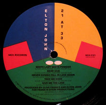 Carica l&#39;immagine nel visualizzatore di Gallery, Elton John : 21 At 33 (LP, Album, Glo)
