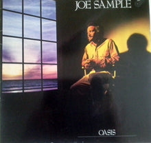 Carica l&#39;immagine nel visualizzatore di Gallery, Joe Sample : Oasis (LP, Album)
