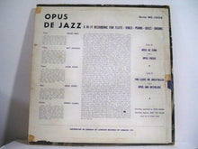 Carica l&#39;immagine nel visualizzatore di Gallery, Milt Jackson, Frank Wess, Kenny Clarke, Hank Jones, Eddie Jones : Opus De Jazz (LP, Album, Mono)
